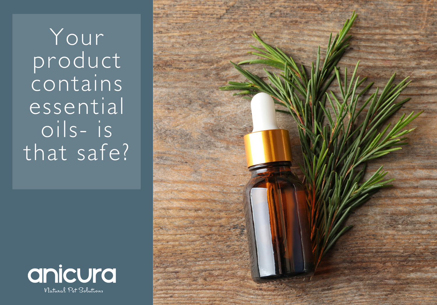 Your products contain essential oils- is that safe?